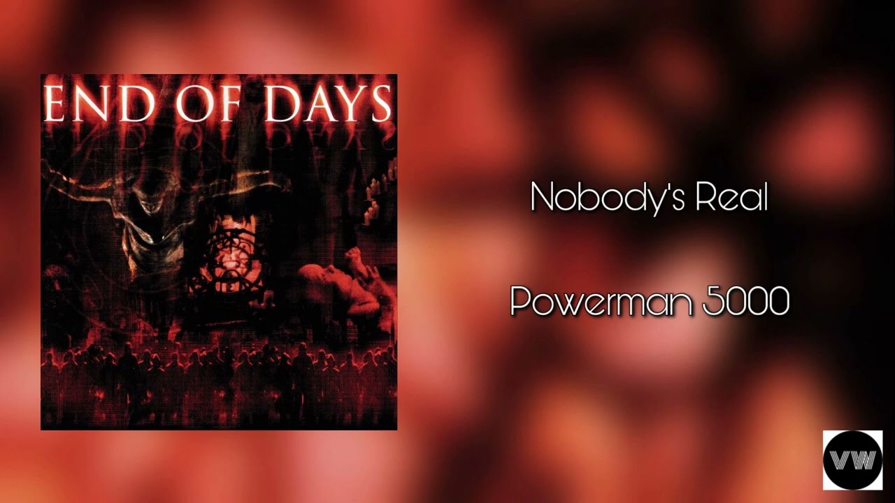 Powerman 5000 - Nobody&rsquo;s Real (from 