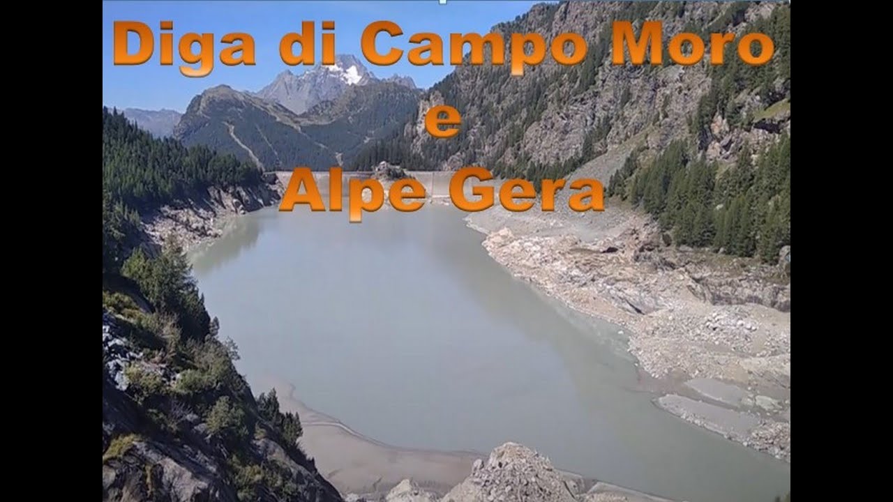 Diga di Campo Moro e Diga di Alpe Gera