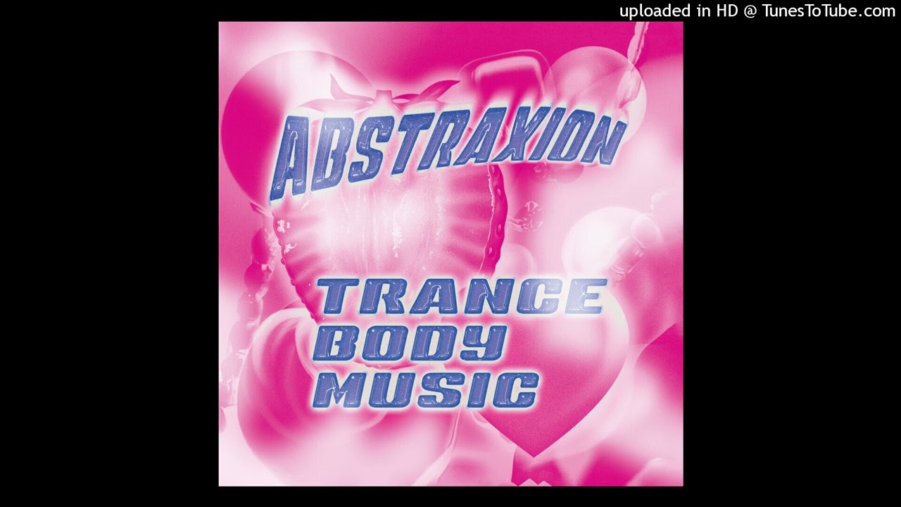 Abstraxion - Trance Body Music