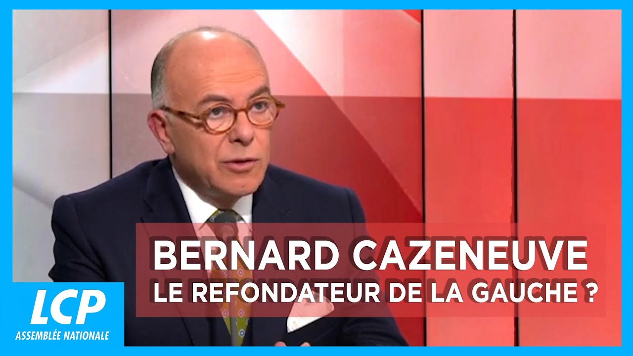Bernard Cazeneuve : le refondateur de la gauche? - Le Grand Entretien - Ça vous regarde - 21/09/2022