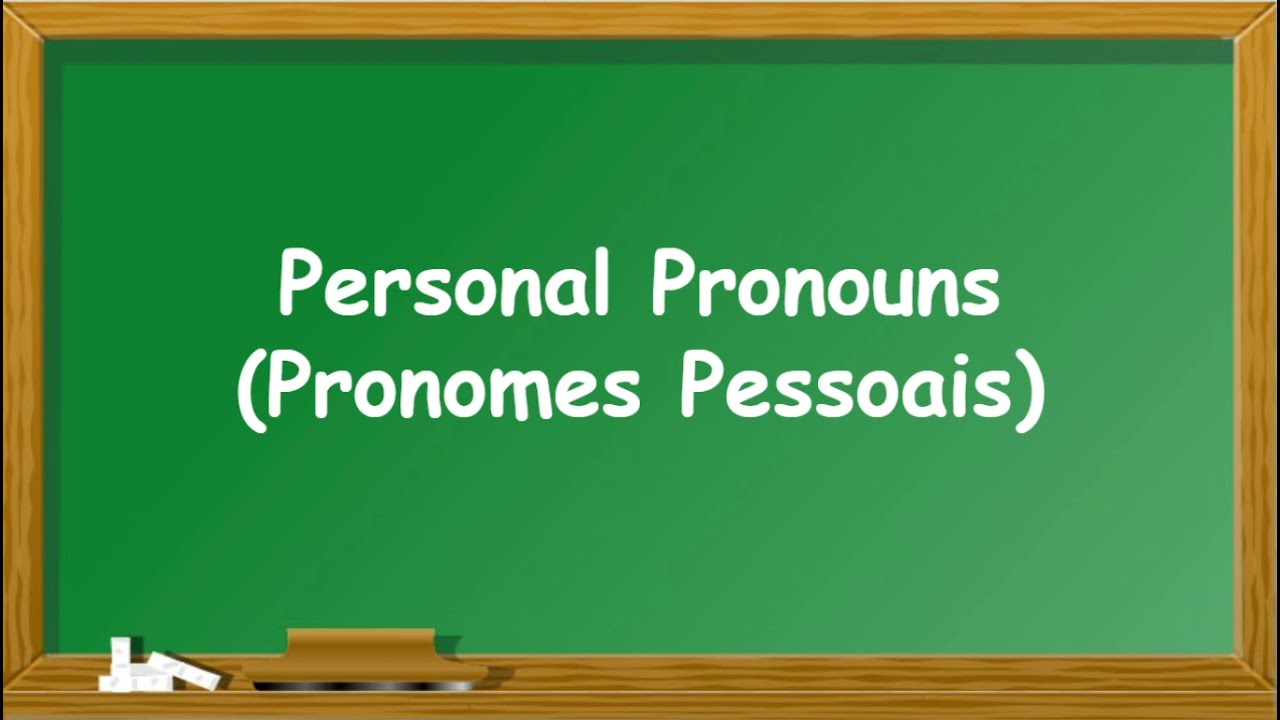 Personal Pronouns em Inglês (Pronomes Pessoais) (SIMPLES)