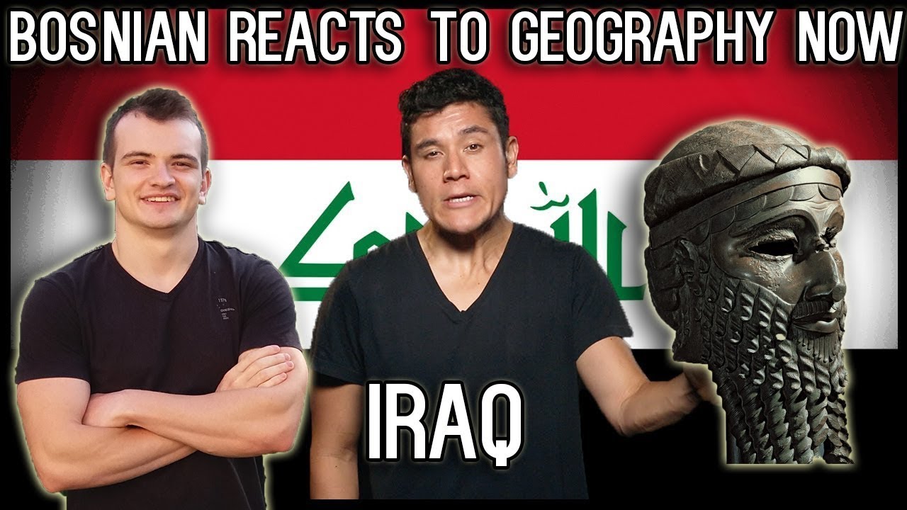 Bosnian reacts to Geography Now - Iraq