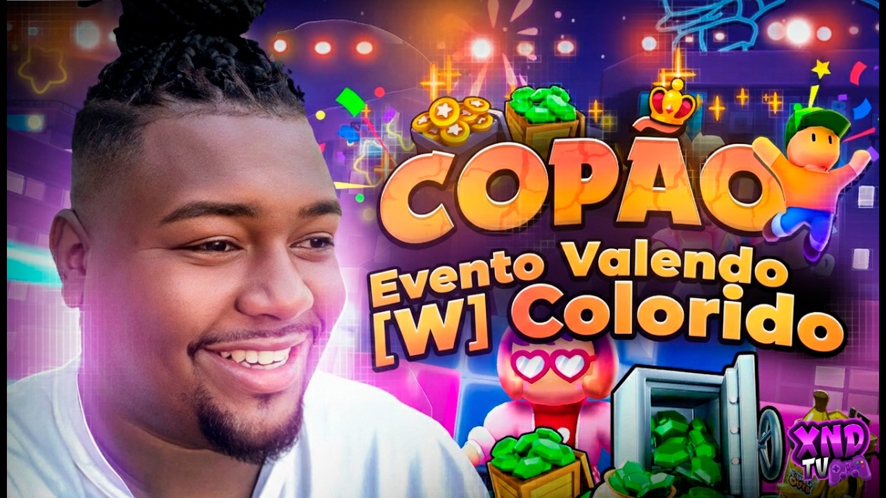 🟡 EVENTO VALENDO [W] COLORIDO 🟡 COPA XND NO STUMBLE BEAST AO VIVO 🟡 STUMBLE GUYS AO VIVO - XNDTV