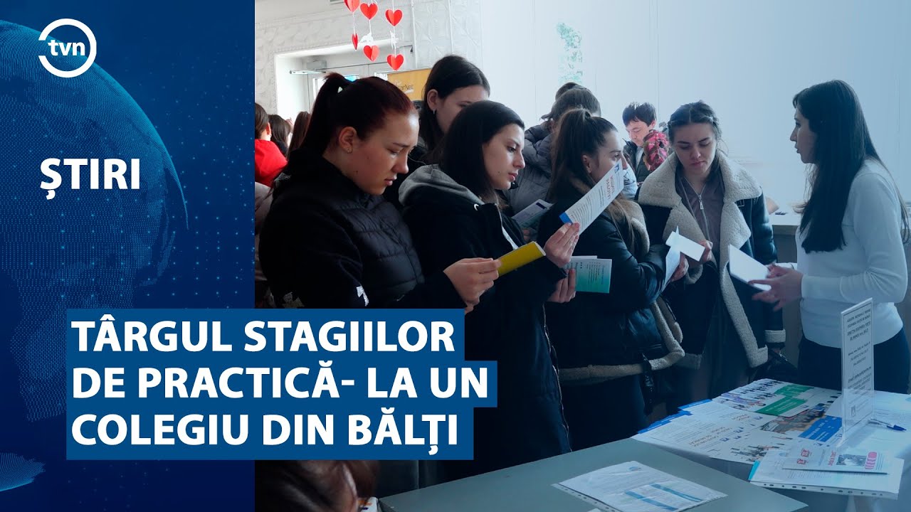 T&Acirc;RGUL STAGIILOR DE PRACTICĂ - LA UN COLEGIU DIN BĂLȚI