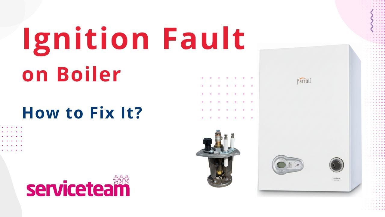 Ignition Fault on Boiler