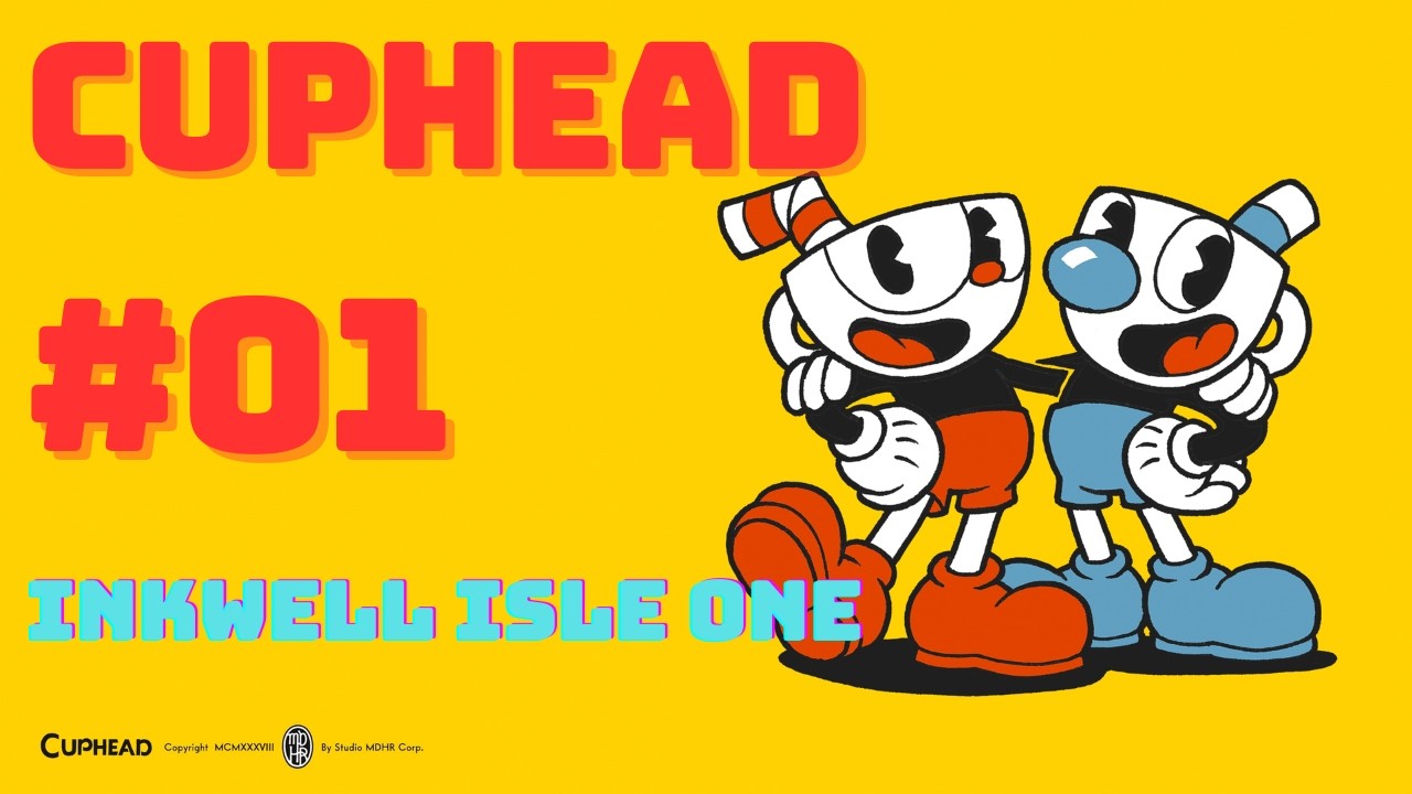 Cuphead | Episode 1 | Inkwell Isle One