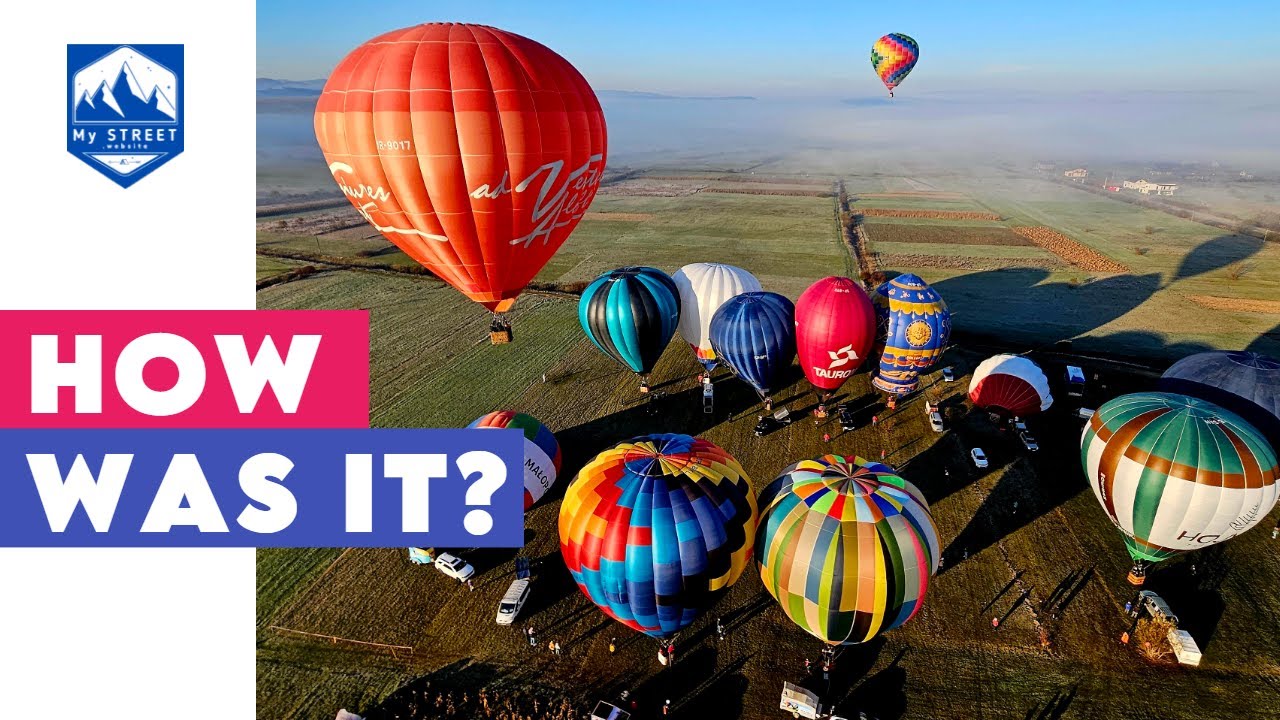 First time in a hot air balloon at a Balloon Festival. How was it? Maramures Balloon Fiesta.