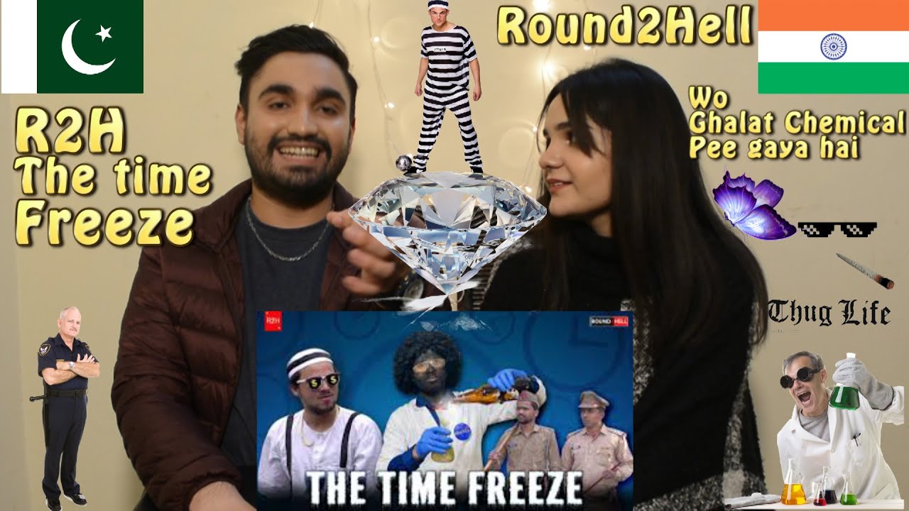 Pakistani reacts to THE TIME FREEZE Part-1| ROUND2HELL | R2H | Zayn, Wasim, Nazim, | Desi H&D Reacts