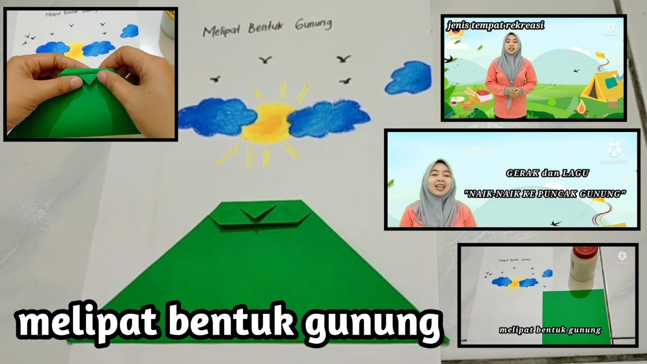 Tema Rekreasi Sub Tema Tempat Rekreasi | Kelompok Play Group | Melihat dan Menempel Bentuk Gunung