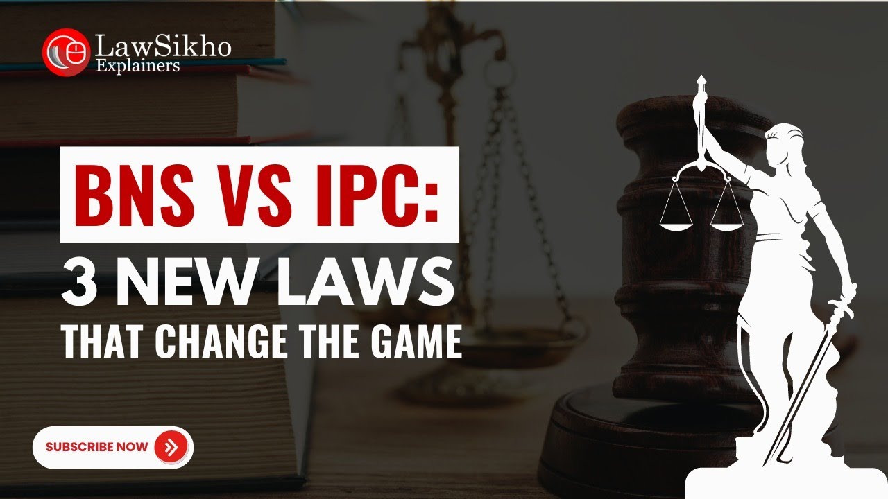 BNS vs IPC: 3 New Laws That Change the Game