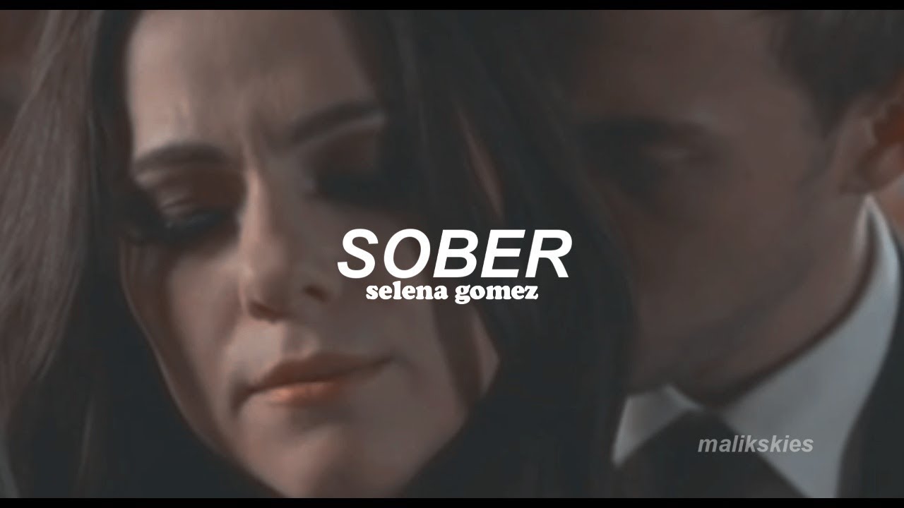 Selena Gomez - Sober (Traducida al español)