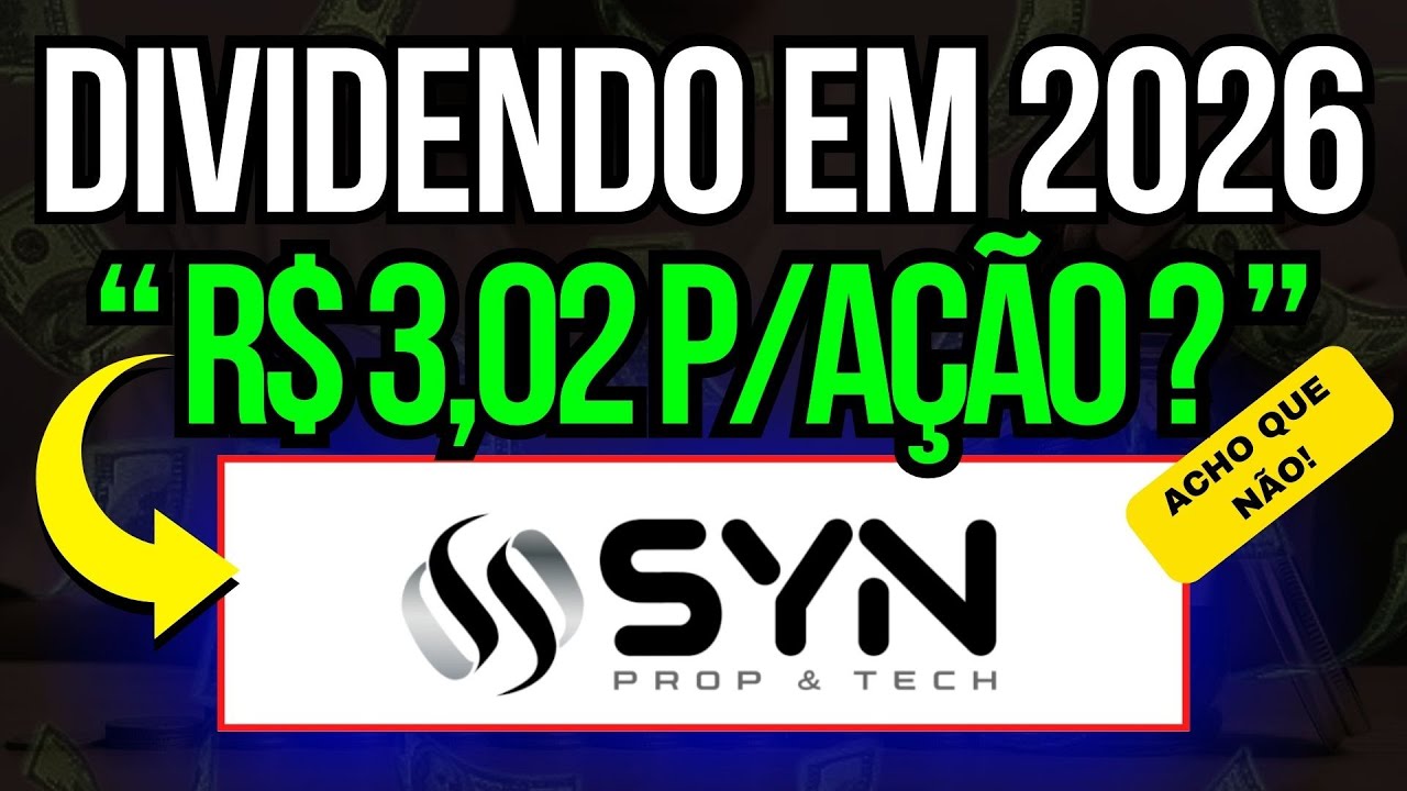 SYNE3: PAGANDO 18% DE YIELD EM 2025! QUANTO SYN VAI PAGAR EM 2026?