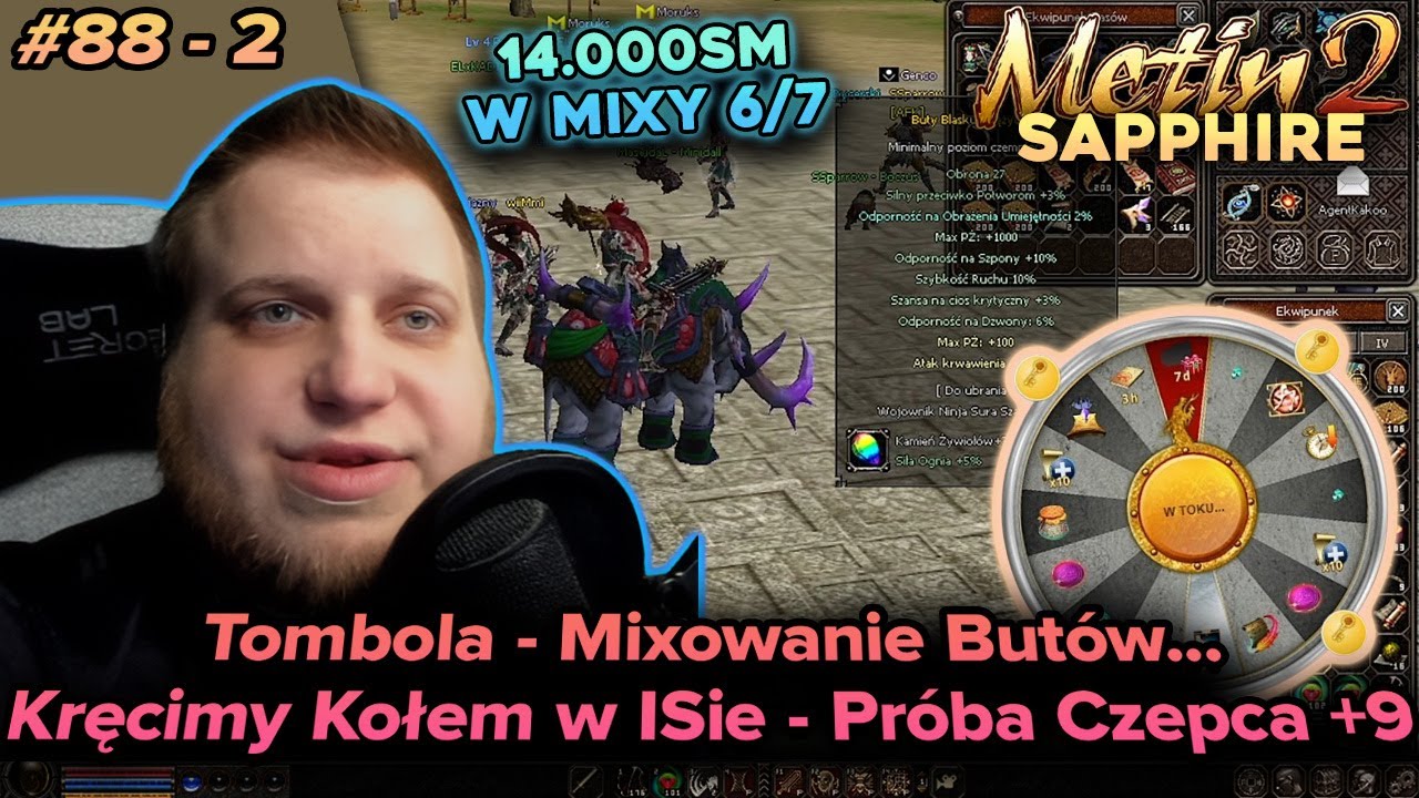 Sabal - Metin2 - Sapphire - Tombola, inwestycja w mixowanie butów oraz kręcenie kołem w ISie - 88/2