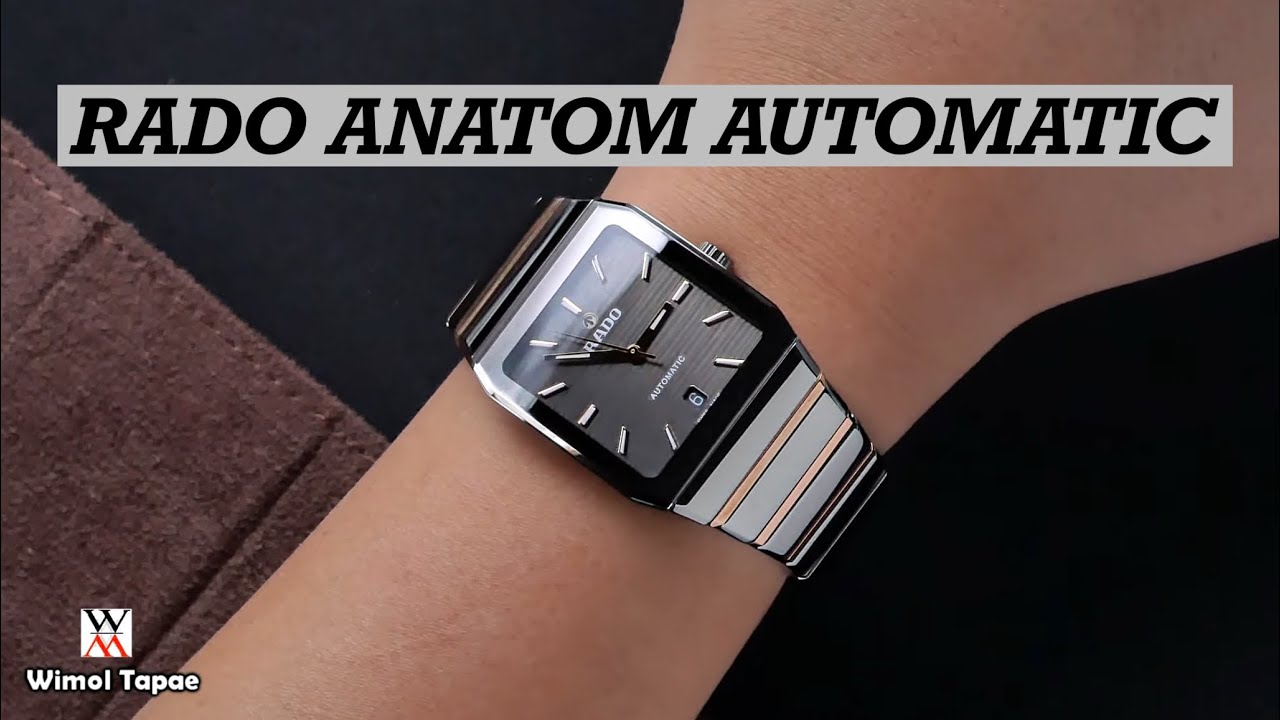 หรูแบบไม่ต้องอธิบาย! Rado Anatom Automatic R10203102 - Wimol Tapae