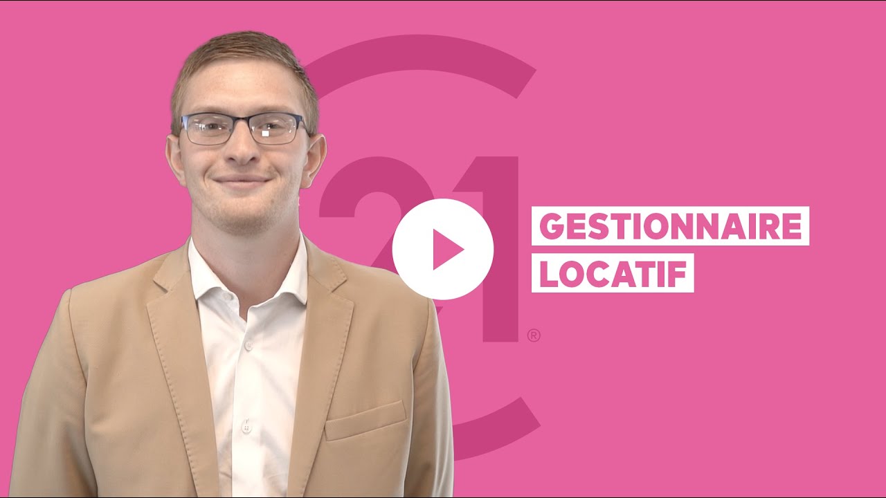 C'est quoi le m&eacute;tier de GESTIONNAIRE LOCATIF chez CENTURY 21 ?