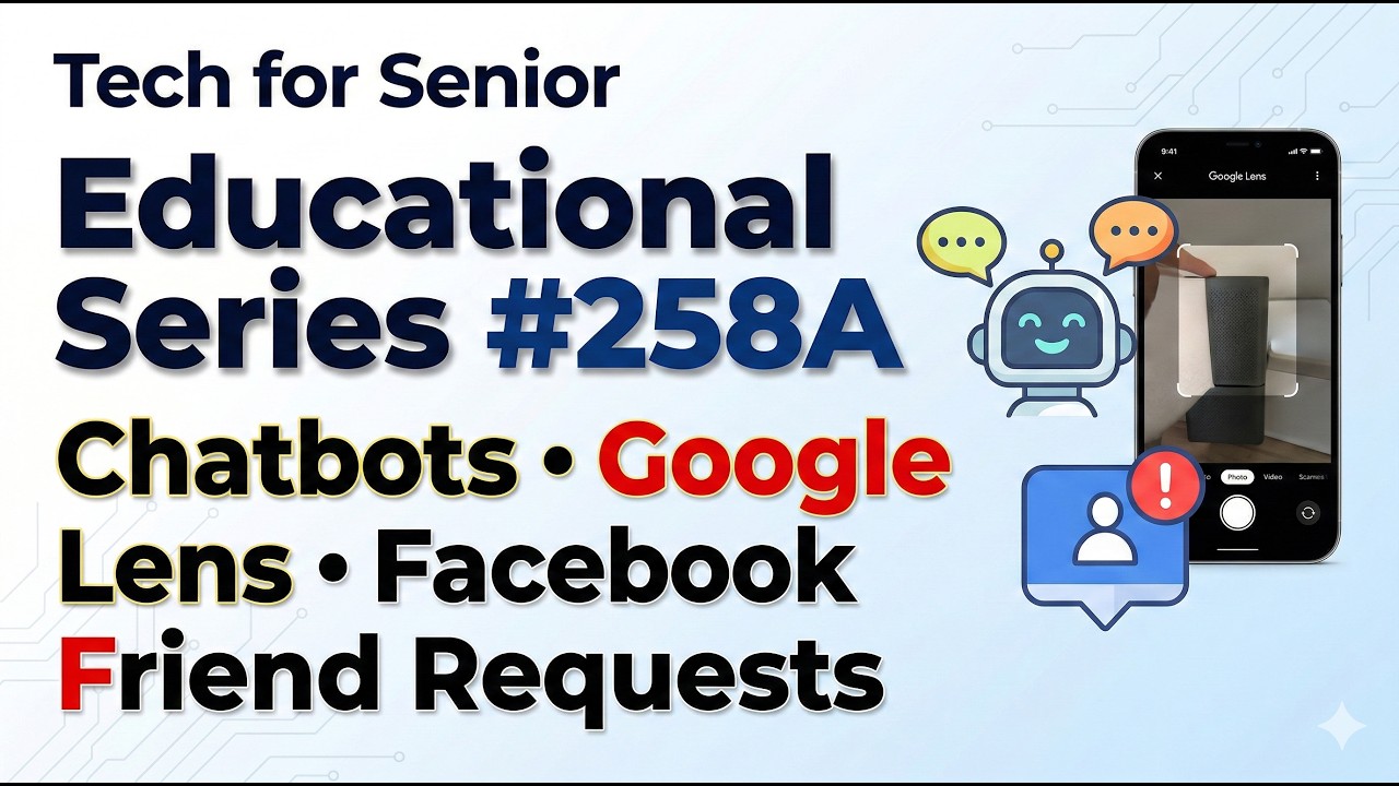 Tech for Senior Educational Series 258A  March 2 2026