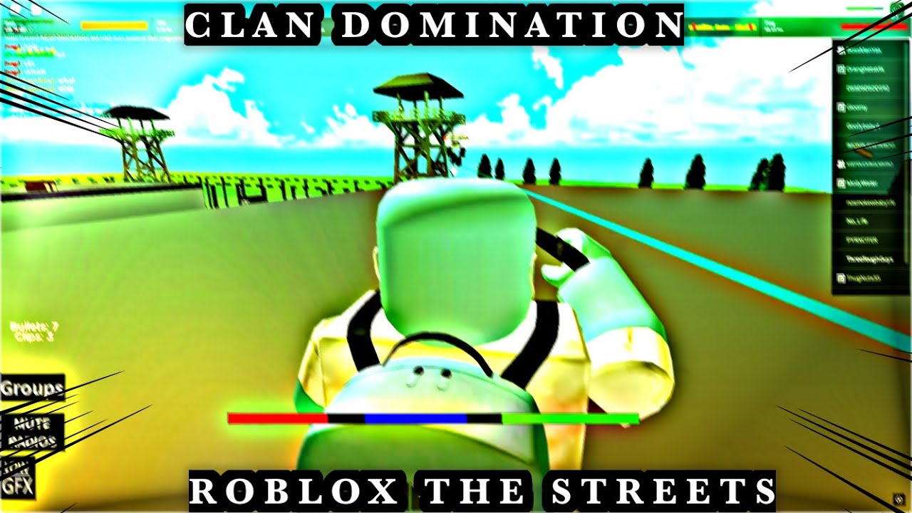 Clan Domination || Roblox The Streets