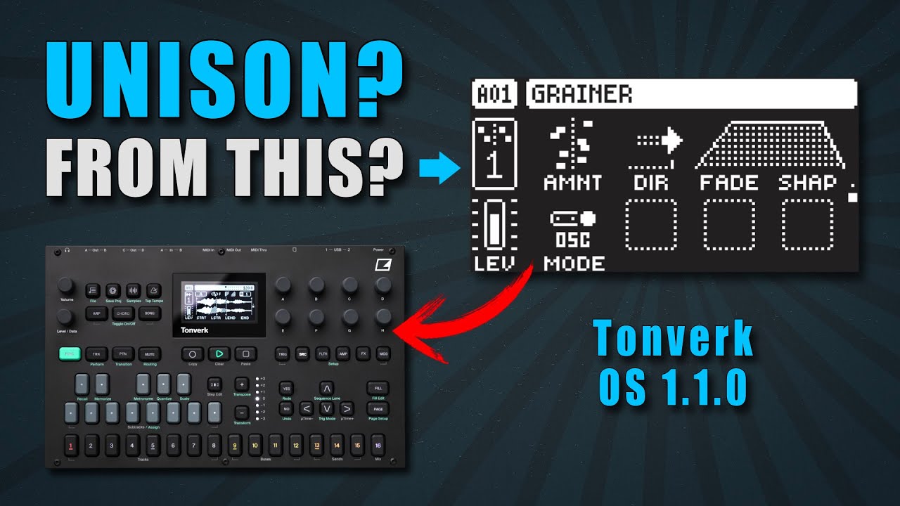 The UNISON Hack YOU MUST SEE - Grainer Machine on Tonverk OS 1.1.0