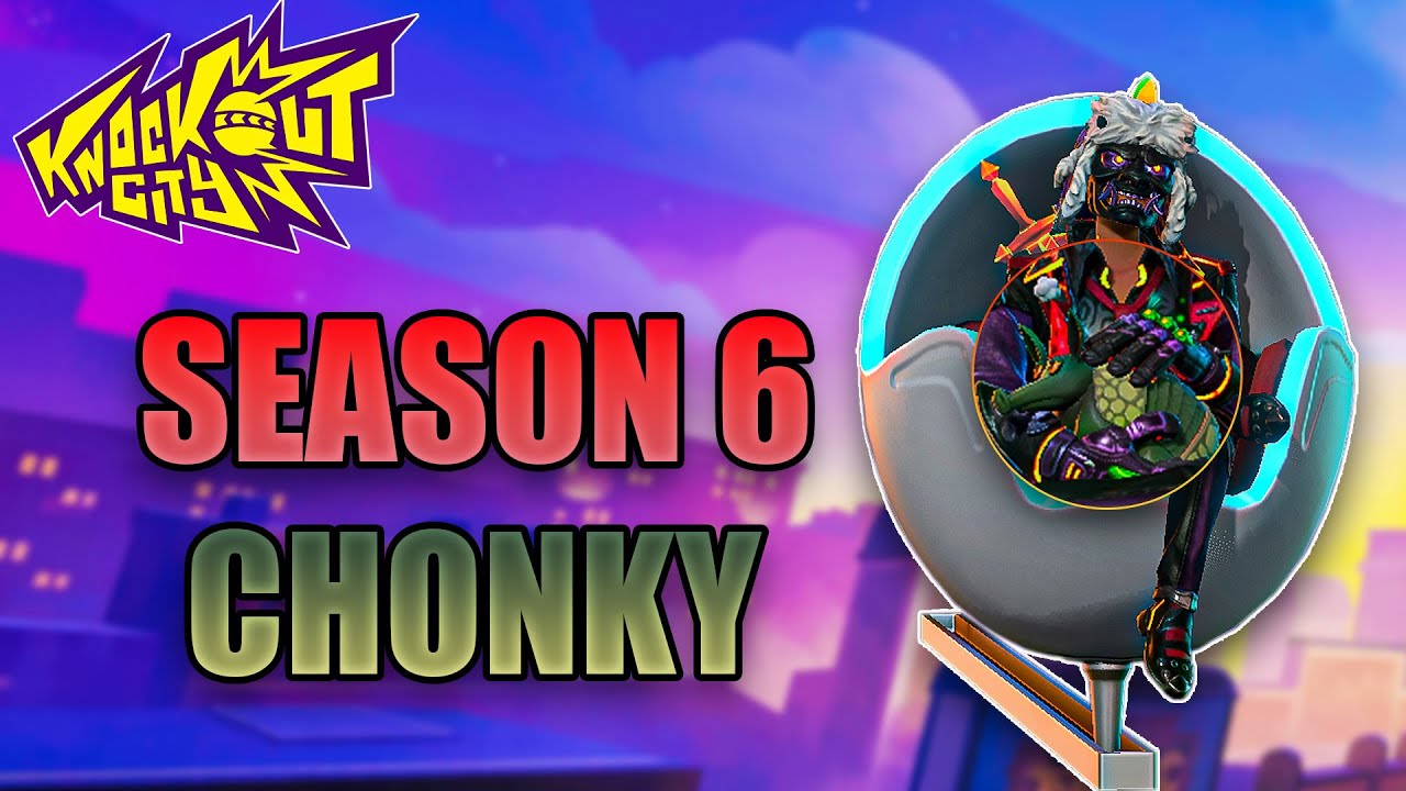CHONKY SEASON 6 LOCATIONS | Knockout City