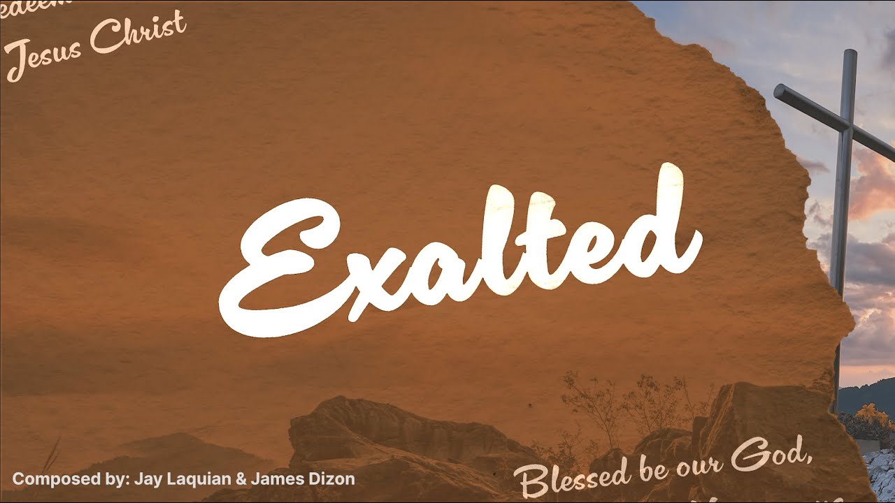 Exalted (Lyric Video)