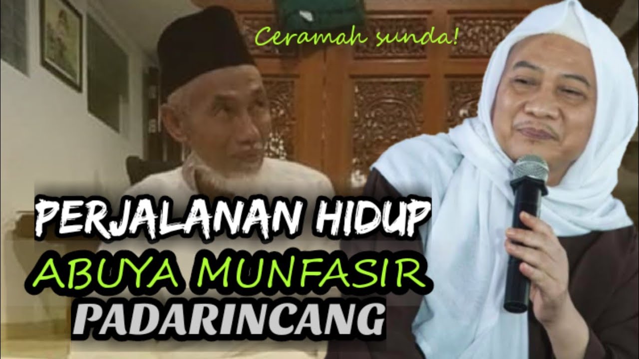 Perjalanan hidup ABUYA MUNFASIR PADARINCANG | Abuya uci turtusi