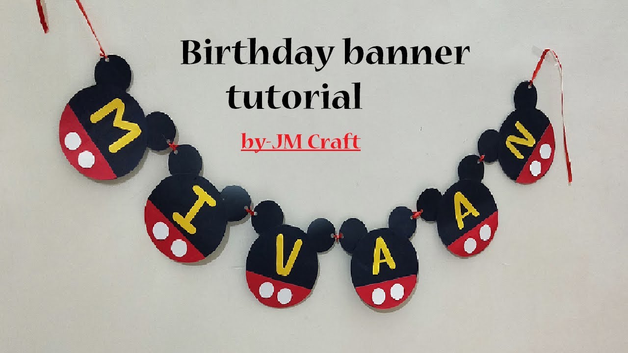 DIY Mickey Mouse Birthday Banner | Mickey Mouse Party Decoration Ideas At Home|micky mouse banner