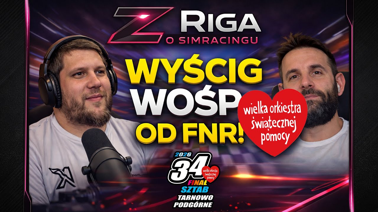 WYŚCIG WOŚP OD FNR - Z RIGA O SIMRACINGU ODC - 0 |