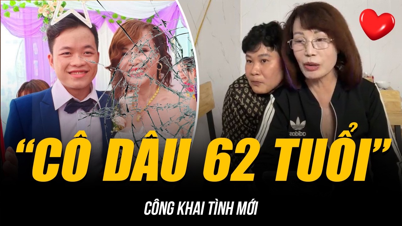 “CÔ DÂU 62 TUỔI” THU SAO CÔNG KHAI TÌNH MỚI | QUÊN CUỘC LY HÔN, LẠI HẠNH PHÚC Ở TUỔI 69!