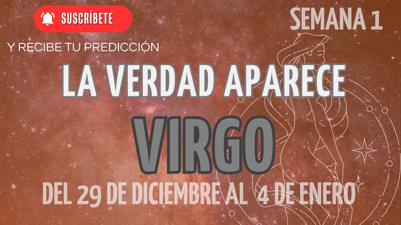 ♍ Virgo — La Verdad Aparece