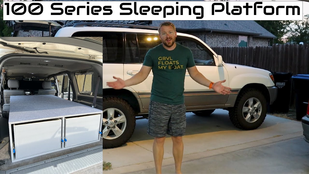 100 Series Land Cruiser Sleeping Platform Build