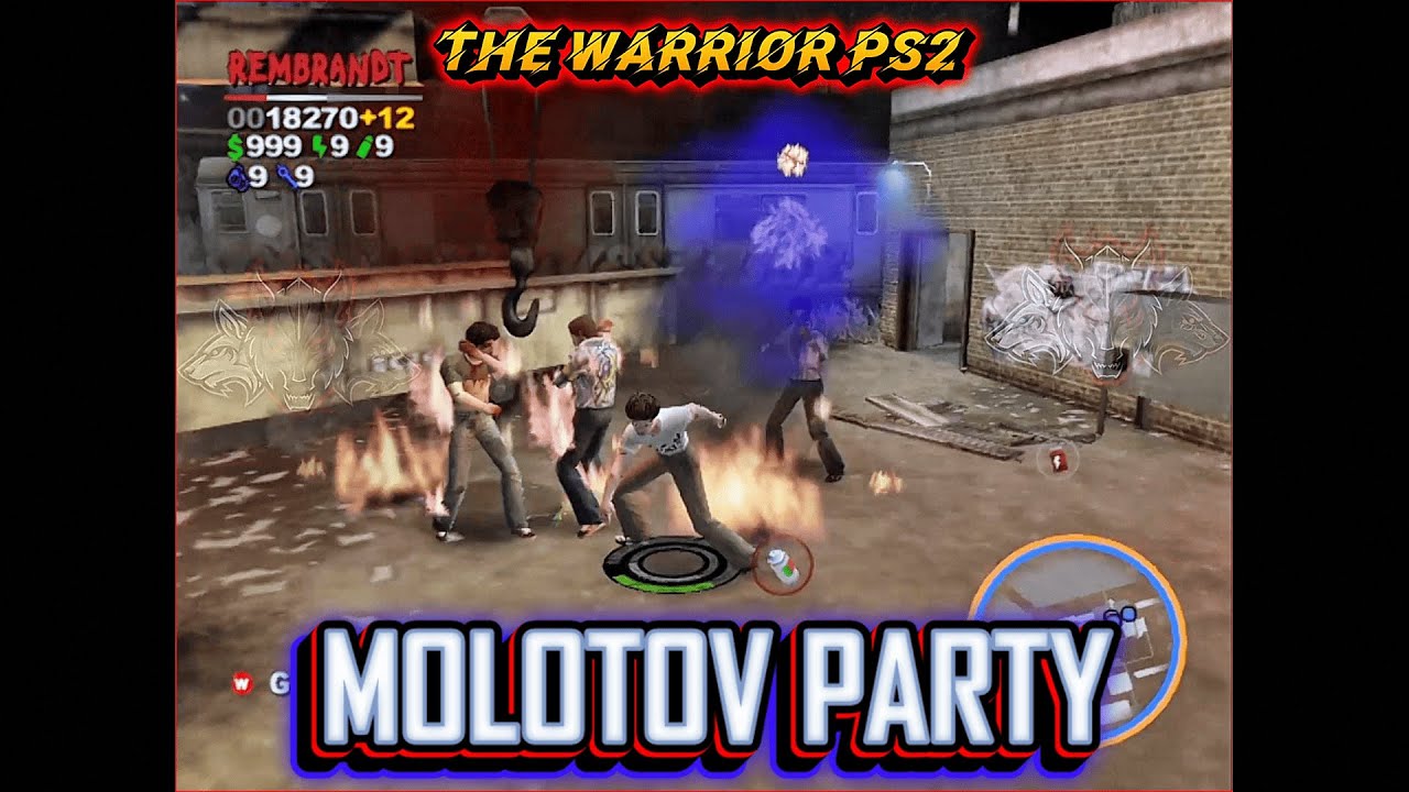 THE WARRIOR MOD PS2 || WELCOME TO MY MOLOTOV PARTY (All-City)🔥
