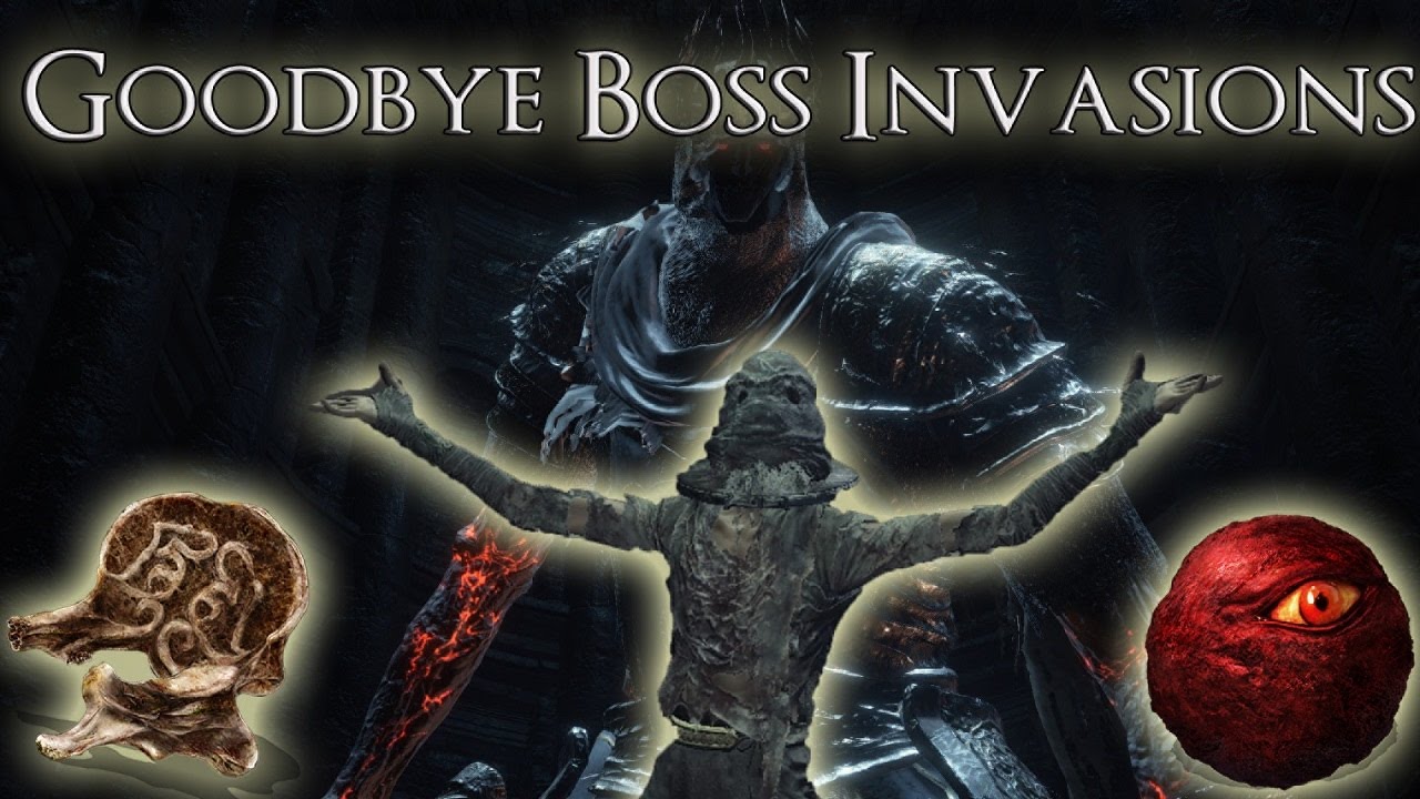Goodbye Boss Invasions - Dark Souls 3(w/Hatemail)