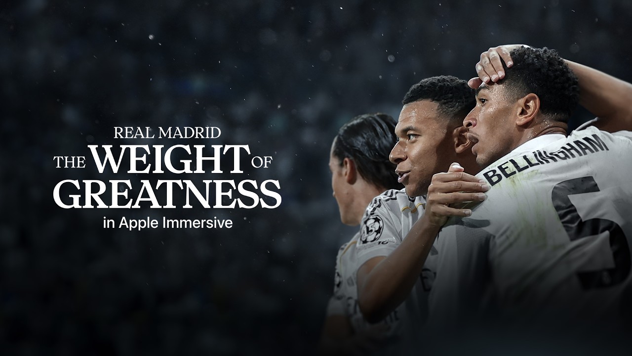 Apple Vision Pro: Official Trailer for Real Madrid: The Weight of Greatness