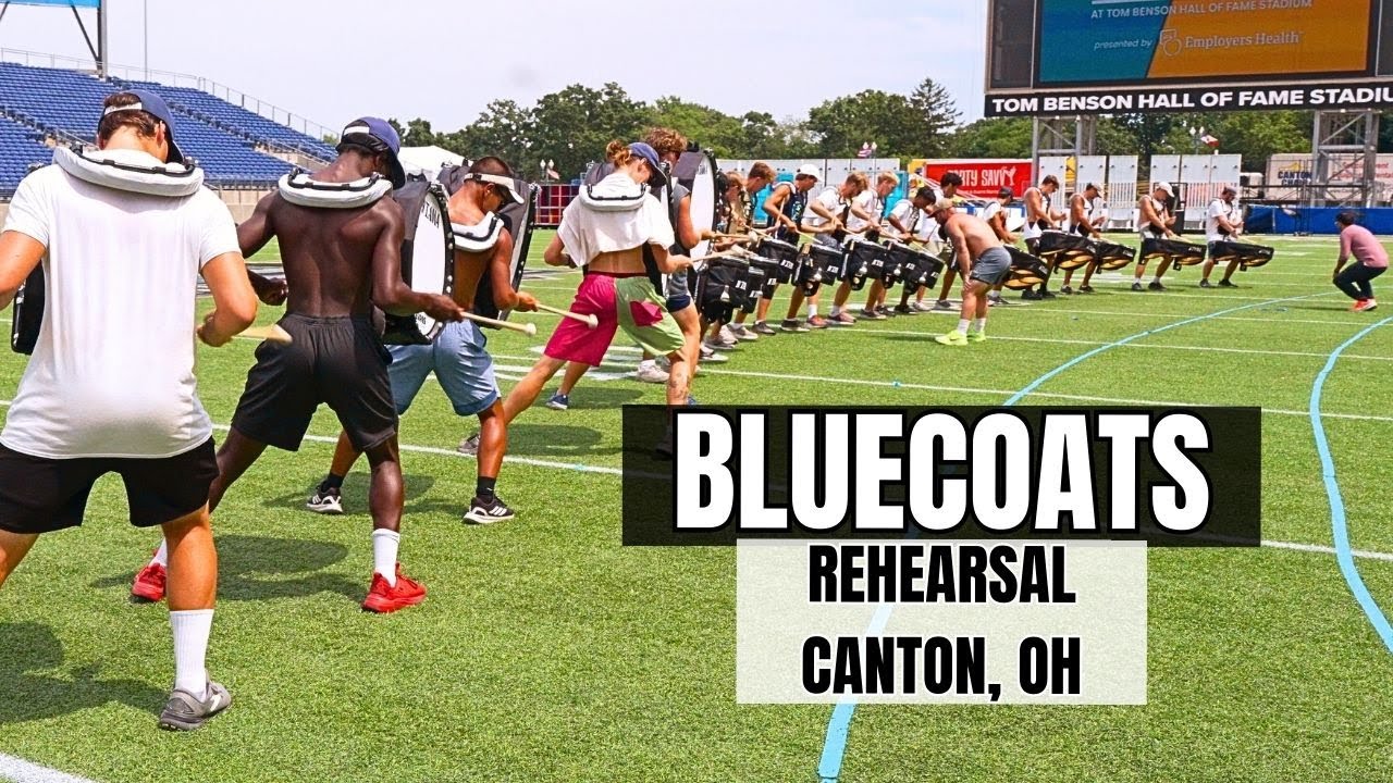 Bluecoats 2025 - Rehearsal (Canton, OH)