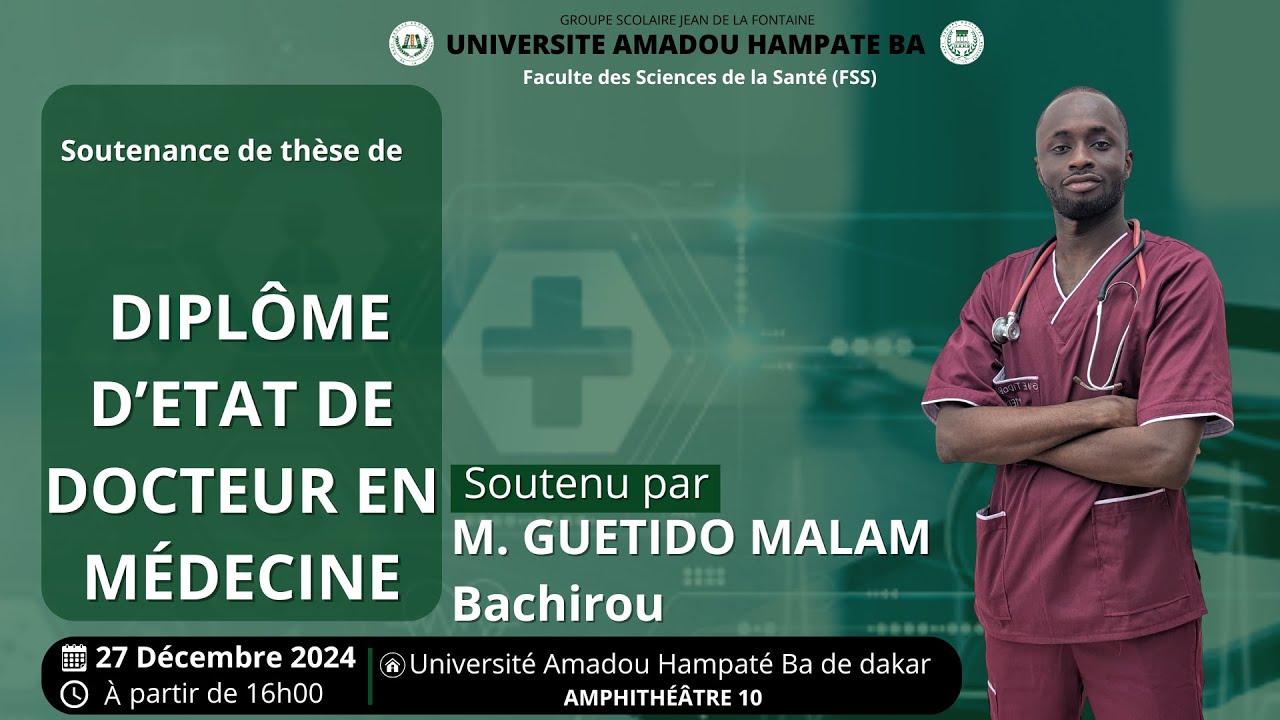 Soutenance de Thèse Médecine 3 - Bachirou Malam