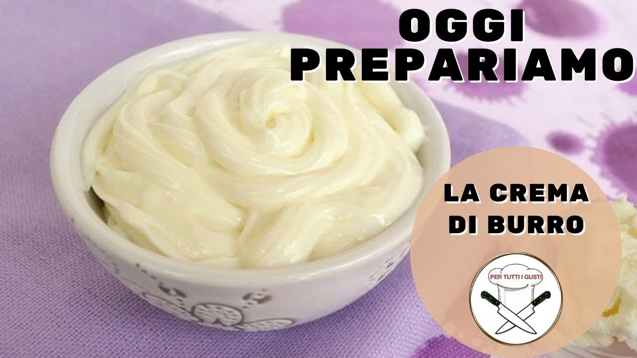 CREMA DI BURRO in 2 Gusti - Il Tutorial che non puoi perdere!