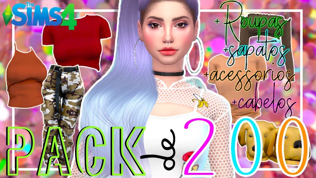 ESPECIAL 0.2K Pack Feminino ↠ 200 ITENS FEMININOS ♥ The Sims 4