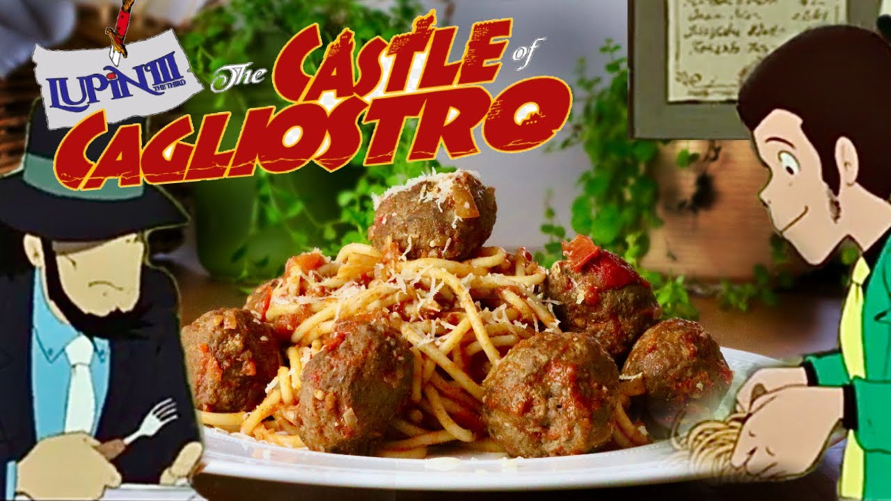 Ghibli Food | Lupin Pasta - MEATBALL SPAGHETTI - the castle of cagliostro