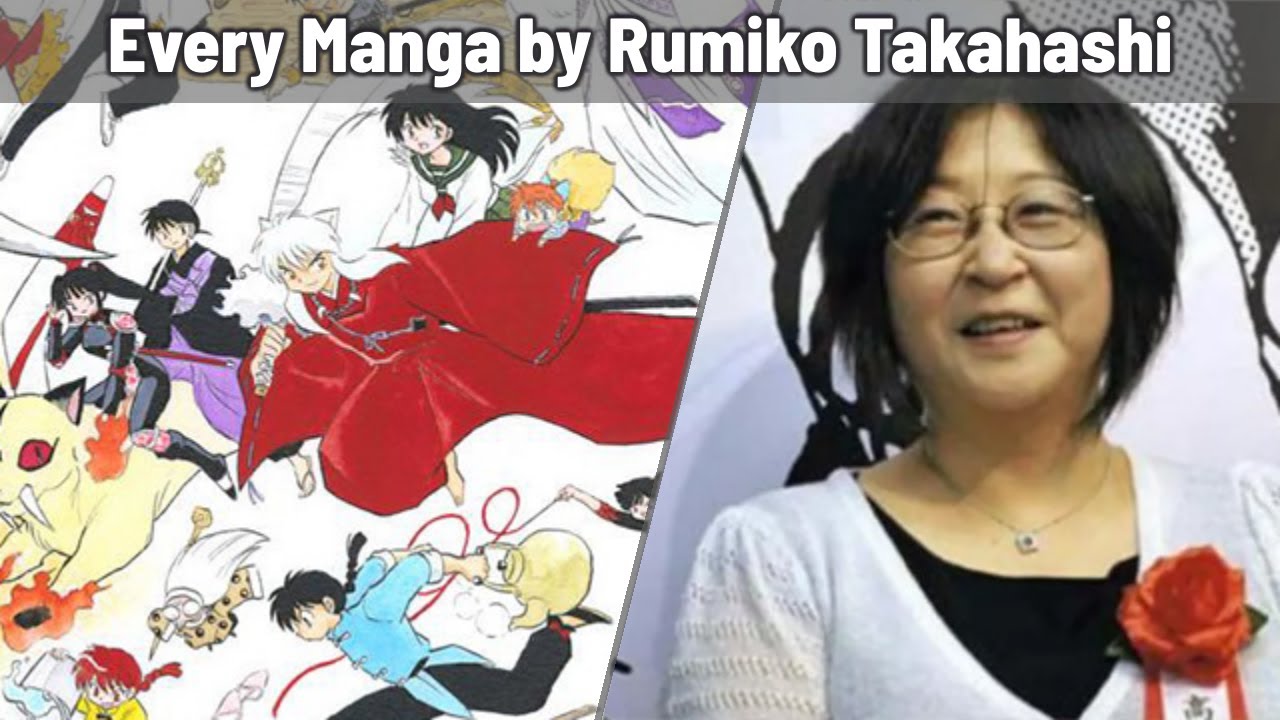 Every Manga by Rumiko Takahashi (Inuyasha, Urusei Yatsura, Ranma ½)