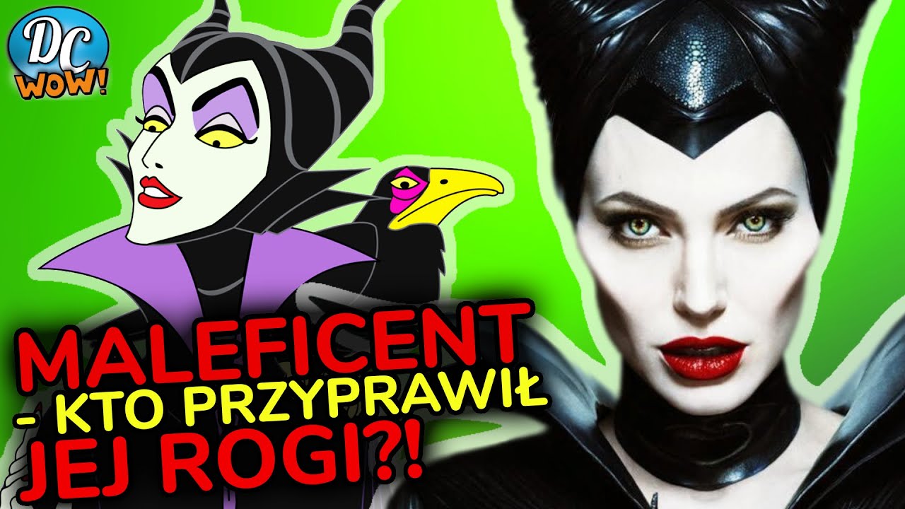 MALEFICENT - wcale nie była złą czarownicą, tylko... ?