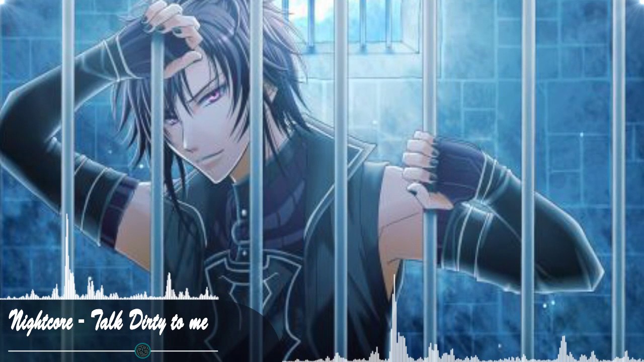 Nightcore - Talk Dirty to me