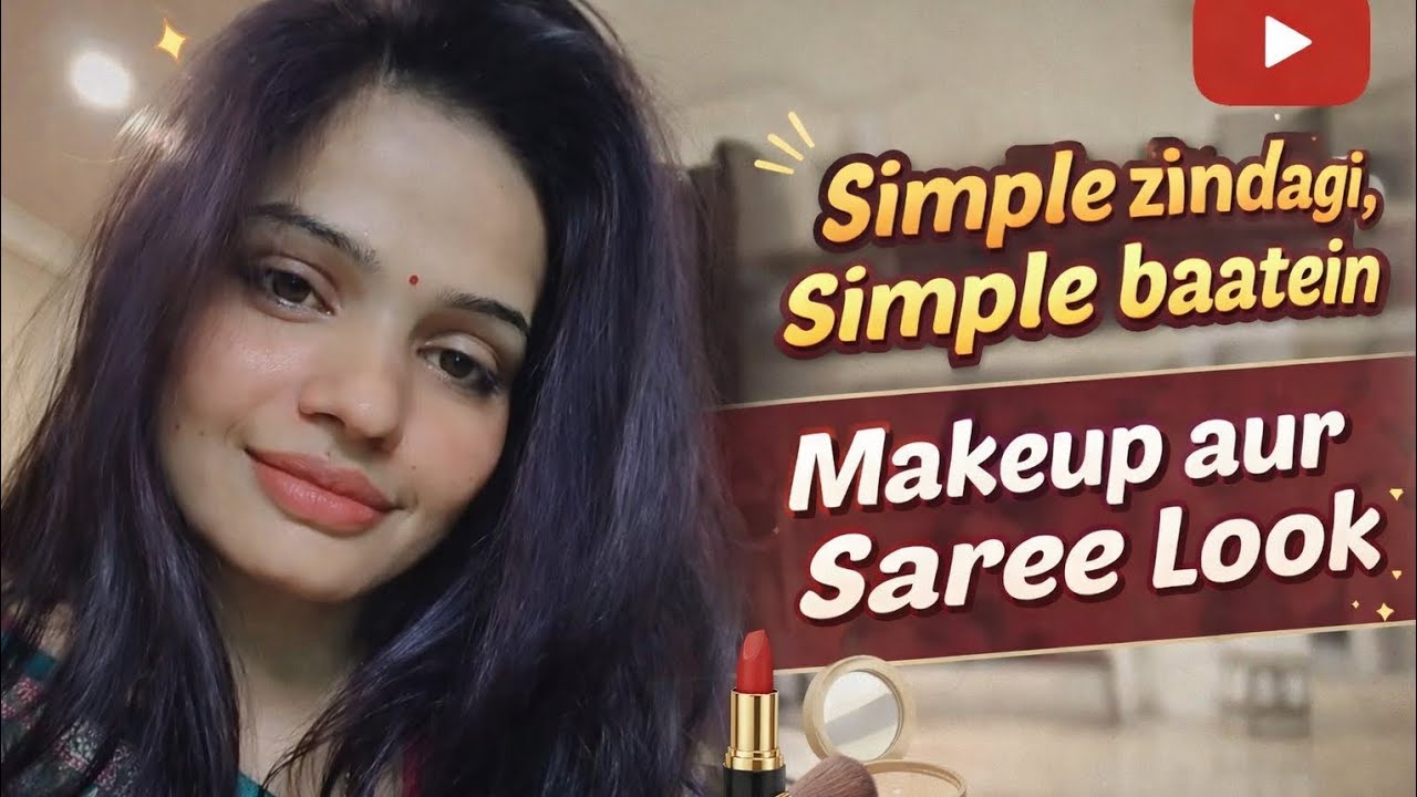 Simple Zindagi | Saree, Light Makeup & Real Life Talks ✨ @Soprash 