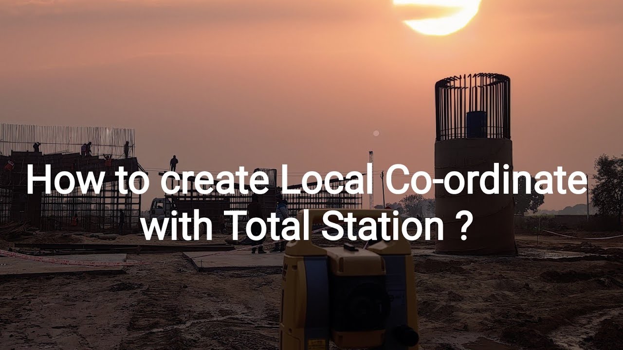 How to create Local Coordinate with Total Station?