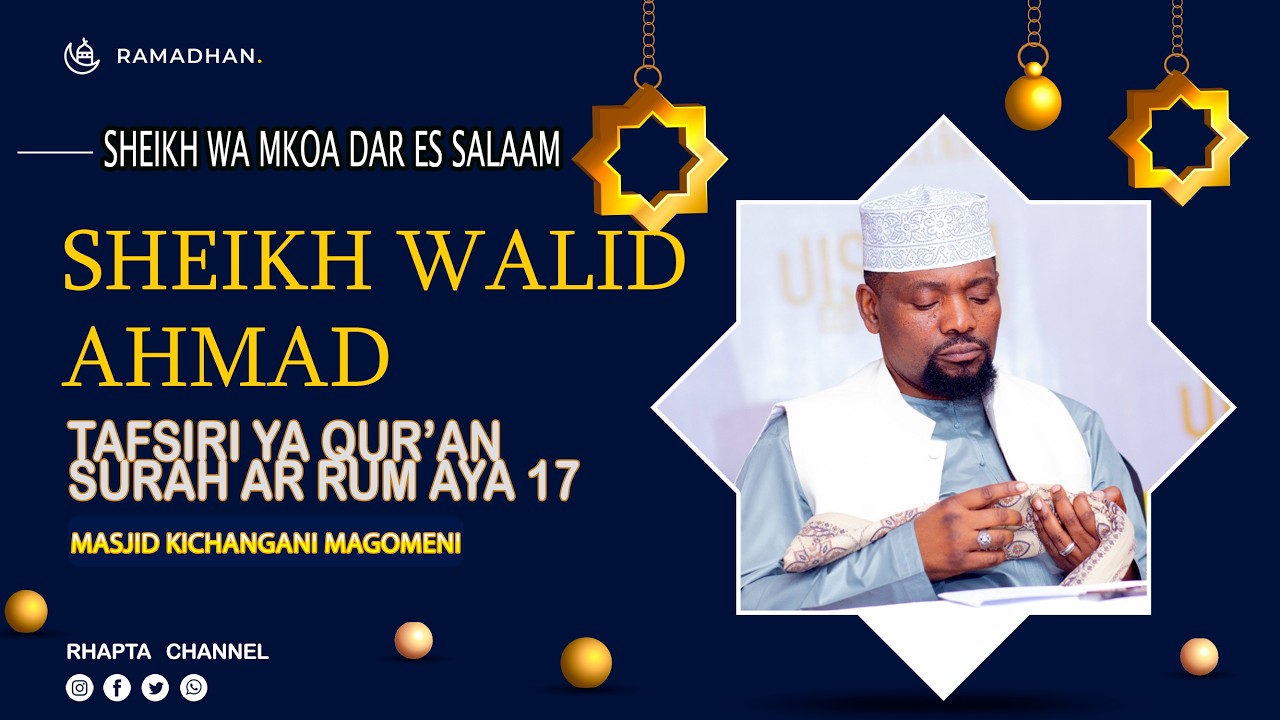 TAFSIR YA SURAH AR-RUM | UJUMBE MKUBWA NDANI YA Qur'an UNAOFUNDISHA MAISHA |SHEIKH WALID ALHAD