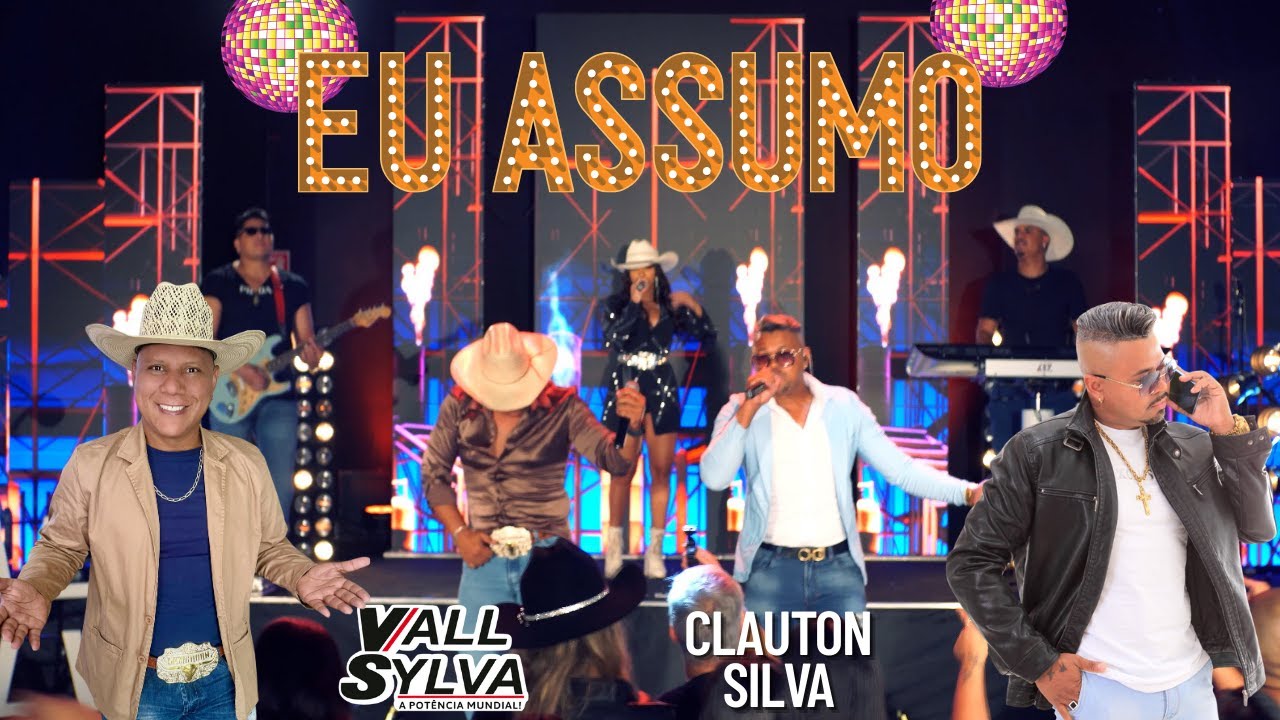 EU ASSUMO - VALL SYLVA FEAT. CLAUTON SILVA (DVD AO VIVO EM GOI&Acirc;NIA-GO) LAN&Ccedil;AMENTO 2025