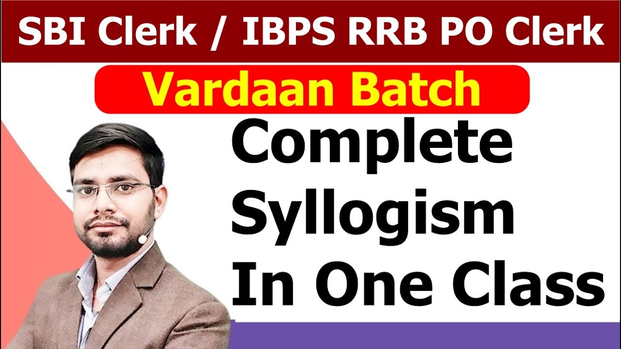Syllogism For SBI Clerk 2021 & IBPS RRB PO Clerk | Vardaan Batch | Only Few | Possibility  Either Or