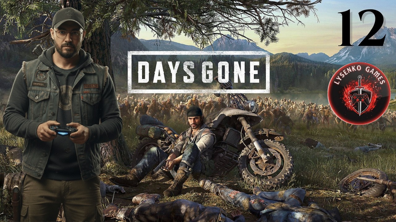 Days Gone - Ep. 12