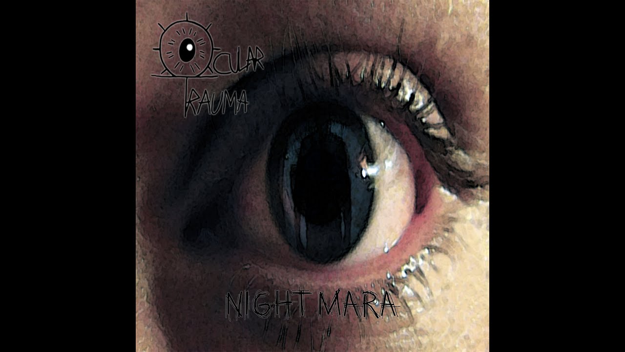 Ocular Trauma - Night Mara FULL ALBUM (2016)