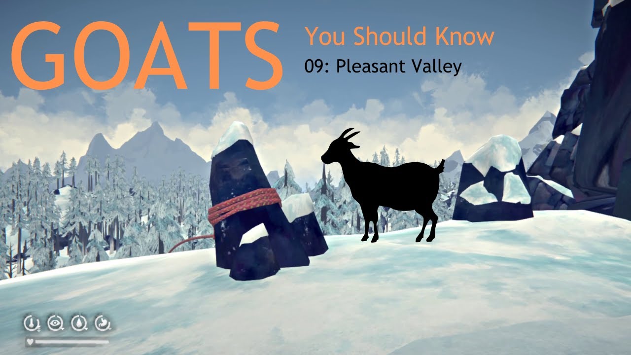 Goats You Should Know: Pleasant Valley | The Long Dark