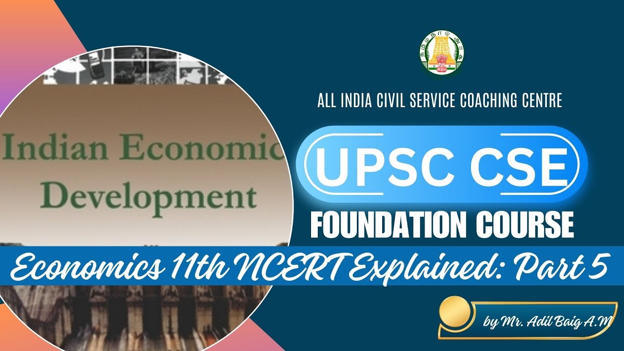 Day - 89 | Indian Economic Development 11th NCERT Part 5 | by Mr. Adil Baig A.M